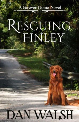 [A Forever Home 01] • Rescuing Finley